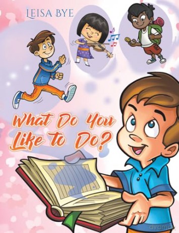 What Do You Like To Do - Leisa Bye [KSIĄŻKA]