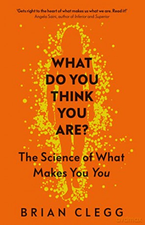 What Do You Think You Are - Brian Clegg [KSIĄŻKA]