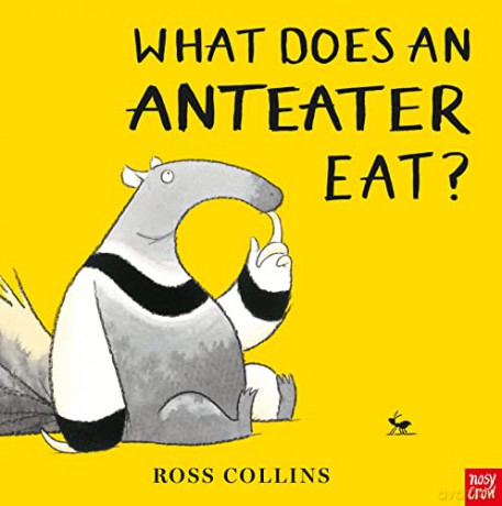 What Does An Anteater Eat - Ross Collins [KSIĄŻKA]