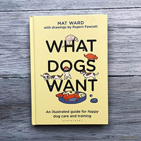 What Dogs Want - Mat Ward [KSIĄŻKA]