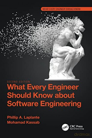 What Every Engineer Should Know About So - Phillip A. Laplante [KSIĄŻKA]