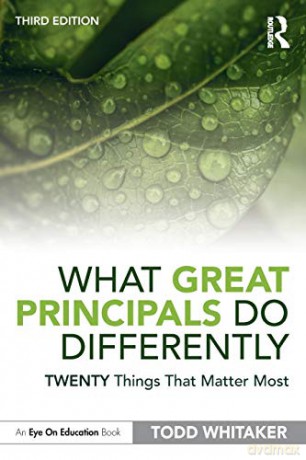 What Great Principals Do Differently - Todd Whitaker [KSIĄŻKA]