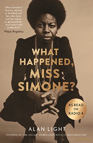What Happened Miss Simone - Alan Light [KSIĄŻKA]