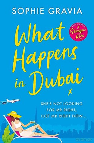What Happens In Dubai - Sophie Gravia [KSIĄŻKA]