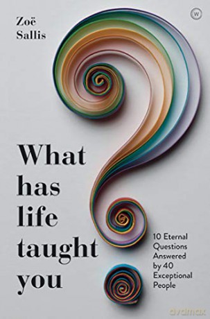 What Has Life Taught You - Zoe Sallis [KSIĄŻKA]