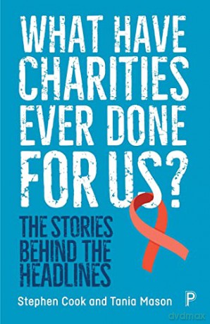 What Have Charities Ever Done For Us - Stephen Cook [KSIĄŻKA]