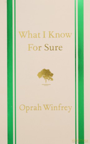What I Know For Sure - Oprah Winfrey [KSIĄŻKA]