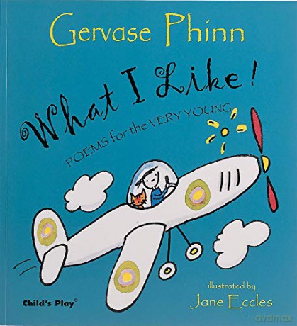 What I Like Poems For The Very Young - Gervase Phinn [KSIĄŻKA]