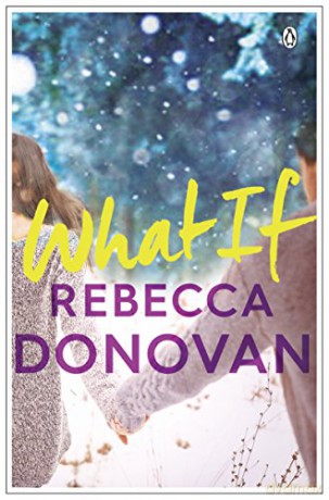 What If - Rebecca Donovan [KSIĄŻKA]