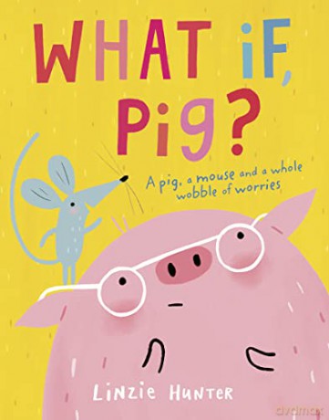 What If Pig - Linzie Hunter [KSIĄŻKA]