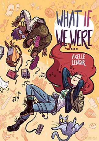 What If We Were - Axelle Lenoir [KSIĄŻKA]