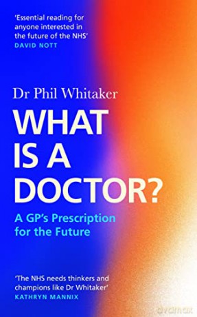 What Is A Doctor - Phil Whitaker [KSIĄŻKA]