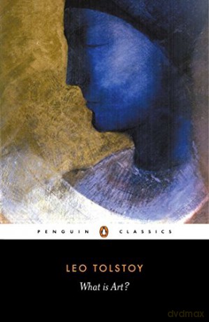What Is Art - Leo Tolstoy [KSIĄŻKA]