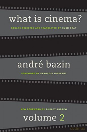What Is Cinema Volume 2 - Andre Bazin [KSIĄŻKA]