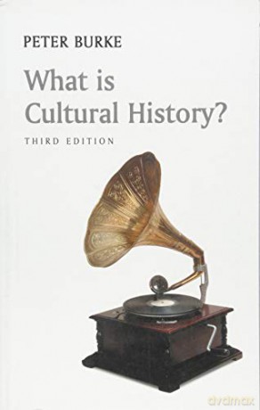 What Is Cultural History - Peter Burke [KSIĄŻKA]