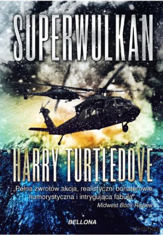 Superwulkan - Turtledove H. [KSIĄŻKA]