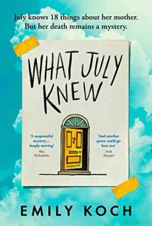 What July Knew - Emily Koch [KSIĄŻKA]