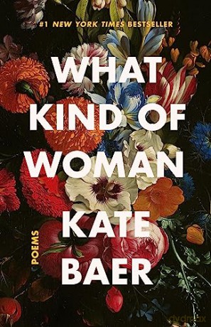 What Kind Of Woman - Kate Baer [KSIĄŻKA]