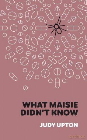 What Maisie Didnt Know - Judy Upton [KSIĄŻKA]