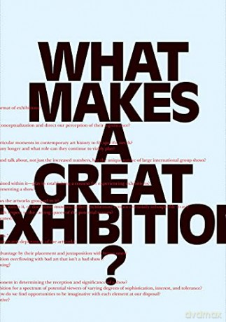 What Makes A Great Exhibition - Paula (Ed Marincola [KSIĄŻKA]