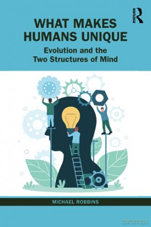 What Makes Humans Unique - Michael Robbins [KSIĄŻKA]
