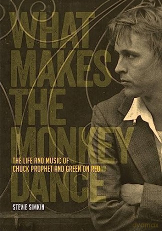 What Makes The Monkey Dance - Stevie Simkin [KSIĄŻKA]