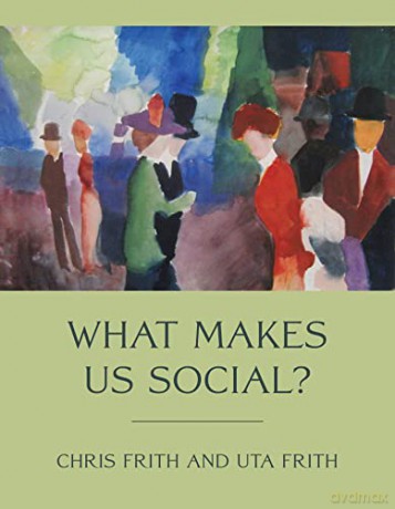 What Makes Us Social - Chris Frith [KSIĄŻKA]