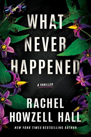 What Never Happened - Rachel Hall [KSIĄŻKA]