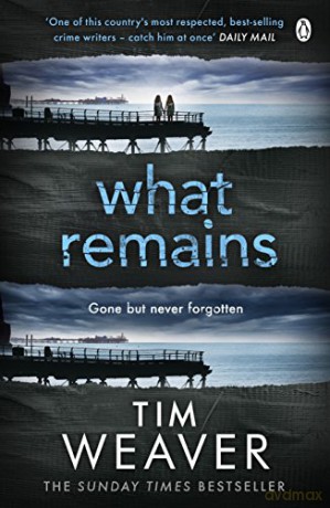 What Remains - Weaver Tim [KSIĄŻKA]