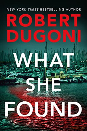 What She Found - Robert Dugoni [KSIĄŻKA]