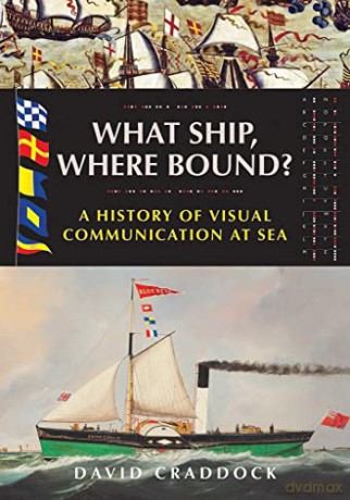 What Ship Where Bound - David Craddock [KSIĄŻKA]
