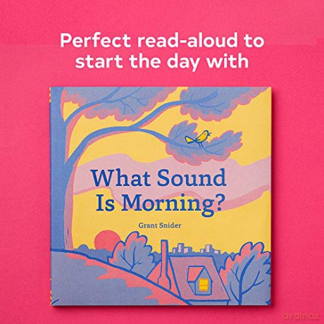 What Sound Is Morning - Grant Snider [KSIĄŻKA]