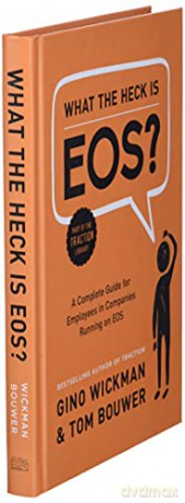What The Heck Is Eos - Gino Wickman [KSIĄŻKA]
