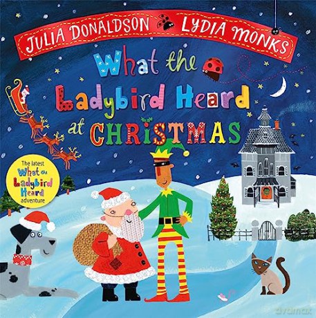 What The Ladybird Heard At Christmas - Julia Donaldson [KSIĄŻKA]