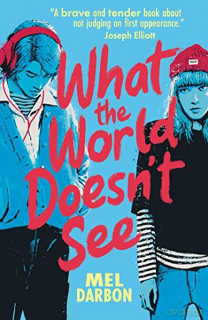 What The World Doesn't See - Mel Darbon [KSIĄŻKA]