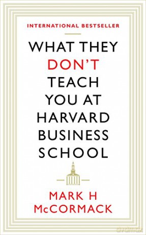 What They Dont Teach You At Harvard Busi - Mark Mccormack [KSIĄŻKA]