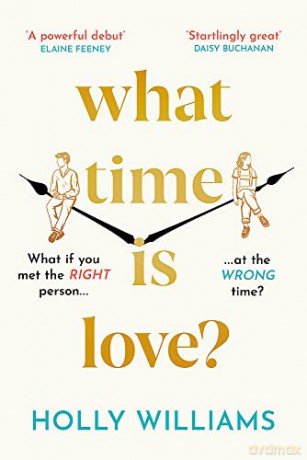 What Time Is Love - Holly Williams [KSIĄŻKA]