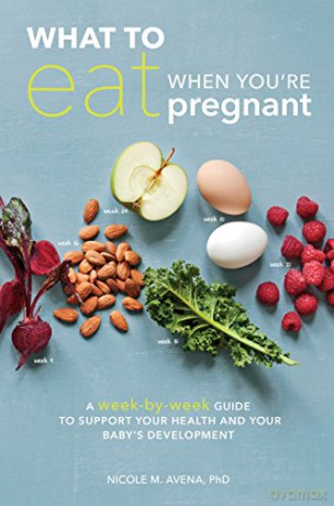 What To Eat When Youre Pregnant - Nicole M Avena [KSIĄŻKA]