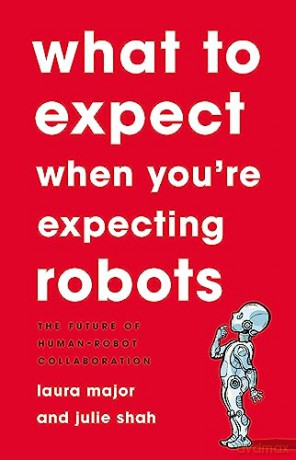 What To Expect When Youre Expecting Robo - Laura Major [KSIĄŻKA]