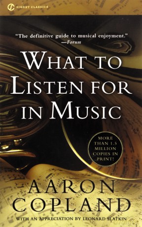 What To Listen For In Music - Aaron Copland [KSIĄŻKA]