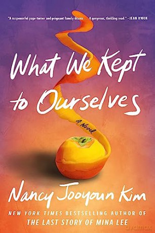 What We Kept To Ourselves - Nancy Jooyoun Kim [KSIĄŻKA]