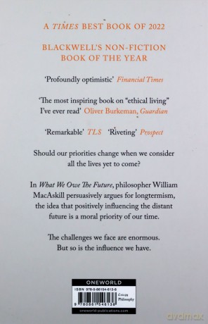 What We Owe The Future A Million Yr View - William Macaskill [KSIĄŻKA]