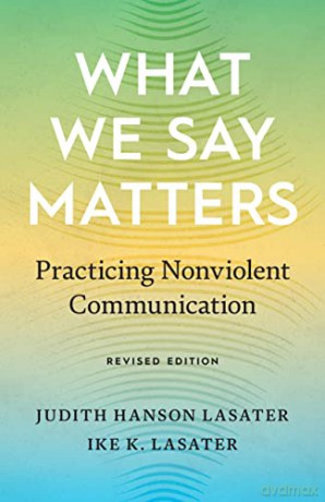 What We Say Matters - Judith Hanso Lasater [KSIĄŻKA]