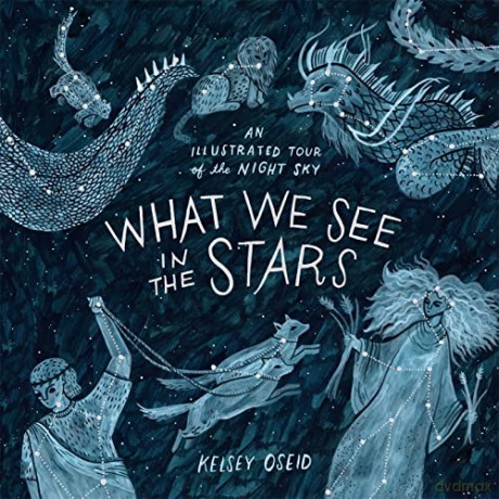 What We See In The Stars - Kelsey Oseid [KSIĄŻKA]