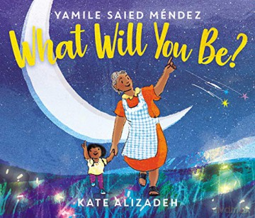 What Will You Be - Yamile M Ndez [KSIĄŻKA]