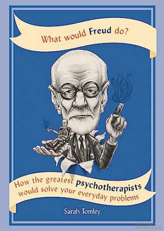 What Would Freud Do - Sarah Tomley [KSIĄŻKA]