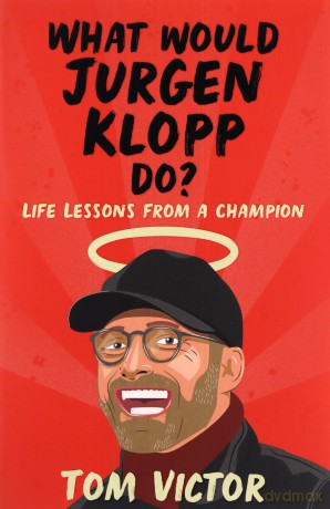 What Would Jurgen Klopp Do - Tom Victor [KSIĄŻKA]