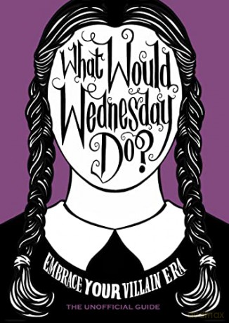 What Would Wednesday Do - Pop Press [KSIĄŻKA]