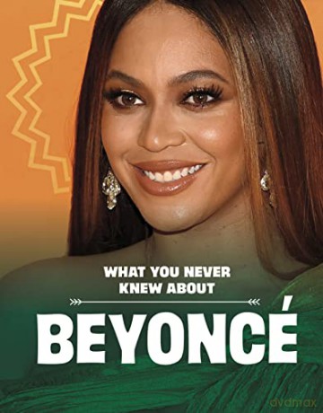 What You Never Knew About Beyonc - Mari Schuh [KSIĄŻKA]