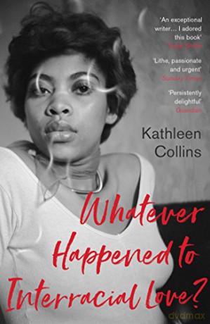 Whatever Happened To Interracial Love - Kathleen Collins [KSIĄŻKA]